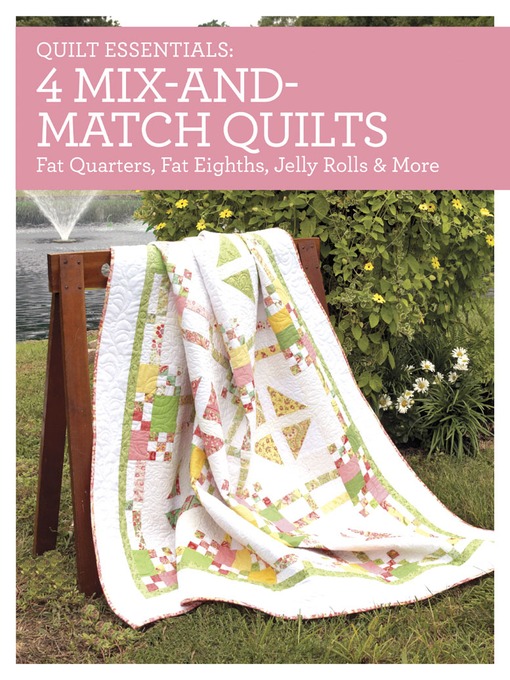 Title details for Quilt Essentials--4 Mix-and-Match Quilts by Debra Greenway - Available